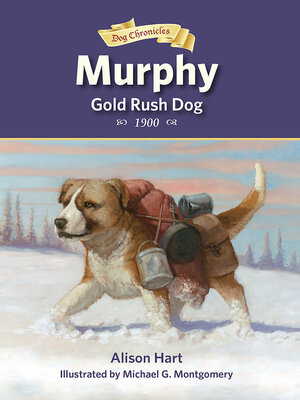 cover image of Murphy, Gold Rush Dog